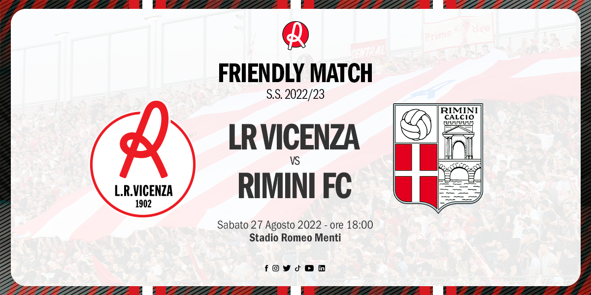 Il 27 agosto amichevole L.R . Vicenza-Rimini al “Menti”