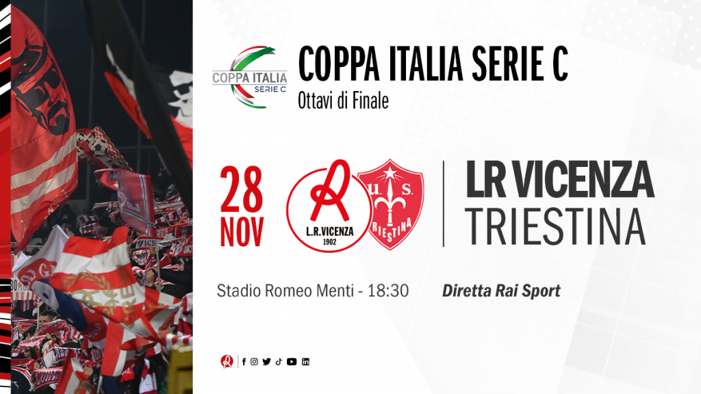 Coppa Italia Serie C: l’orario di LR Vicenza – Triestina (diretta su Raisport)