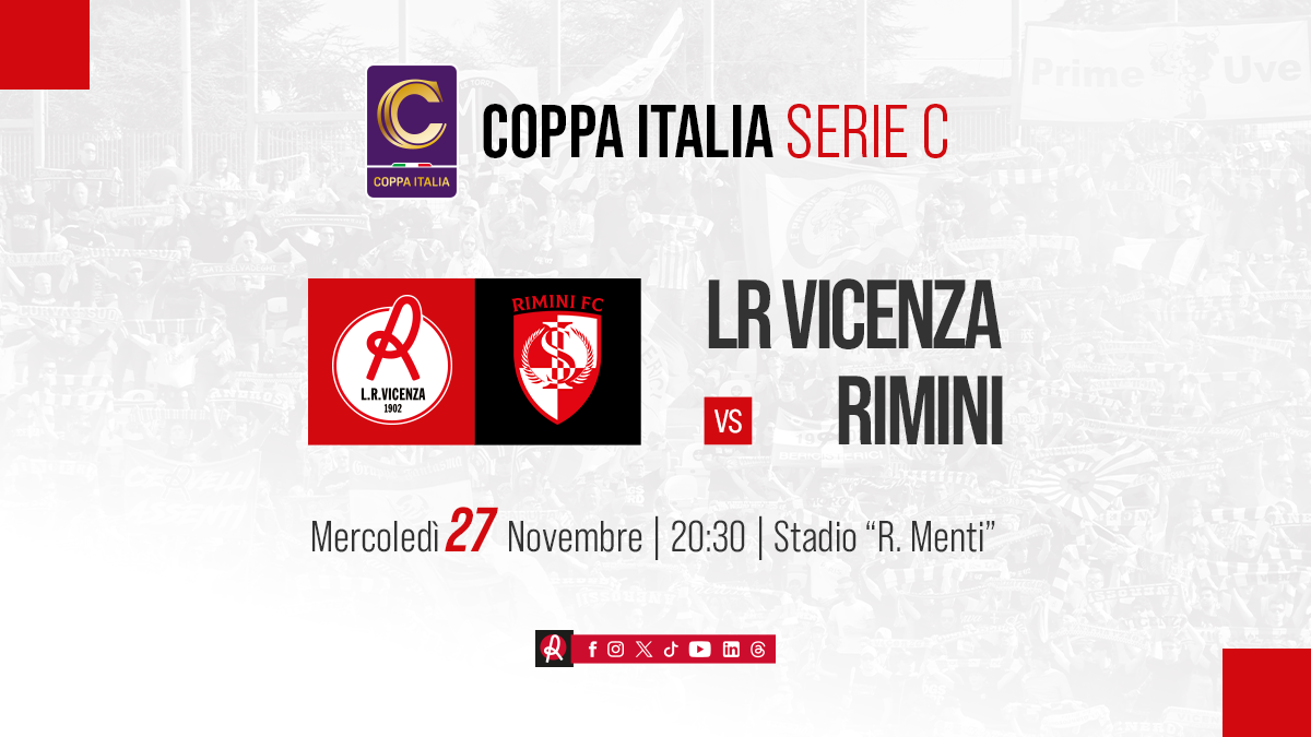 Coppa Italia di serie C: L.R. Vicenza-Rimini il 27 novembre